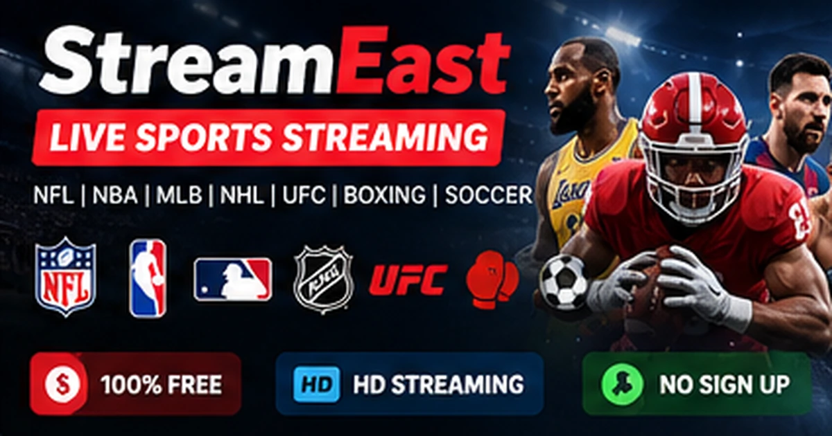 StreamEast free HD live sports streaming across NFL NBA MLB NHL UFC boxing and soccer